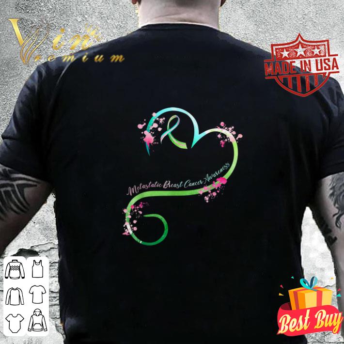Heart Ribbon Metastatic Breast Cancer Awareness shirt Heart Ribbon Metastatic Breast Cancer Awareness shirt 4 - Heart Ribbon Metastatic Breast Cancer Awareness shirt