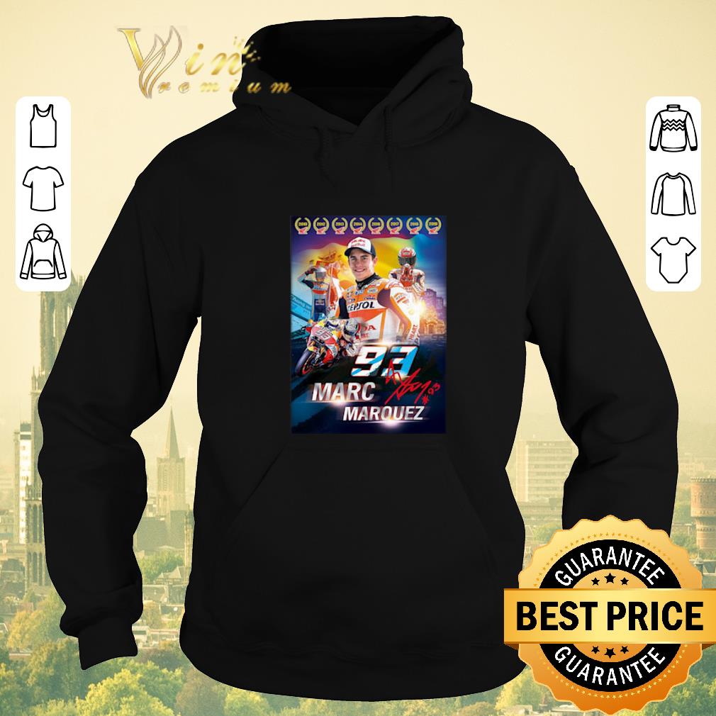 Hot Signature poster 93 Marc Marquez 2010 2019 shirt 4 - Hot Signature poster 93 Marc Marquez 2010-2019 shirt