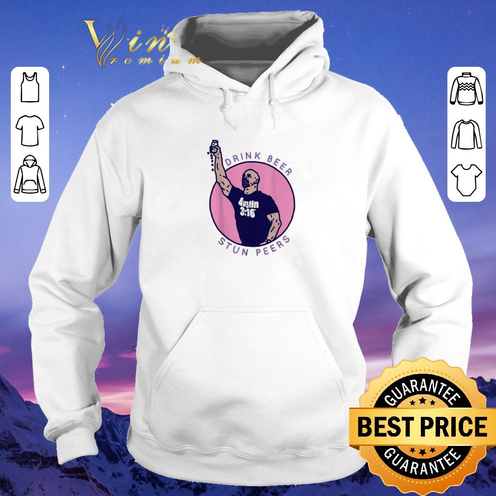 Official Austin drink beer stun peers shirt sweater 4 - Official Austin drink beer stun peers shirt sweater