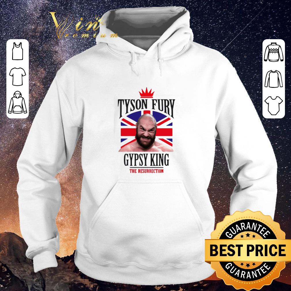 Official Tyson Fury Gypsy King Boxing The Resurrection shirt sweater 4 - Official Tyson Fury Gypsy King Boxing The Resurrection shirt sweater