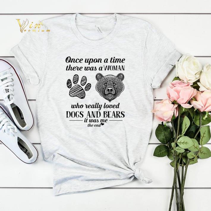 Once upon a time there was a woman who really loved dogs & bears shirt sweater Once upon a time there was a woman who really loved dogs bears shirt sweater 4 - Once upon a time there was a woman who really loved dogs & bears shirt sweater