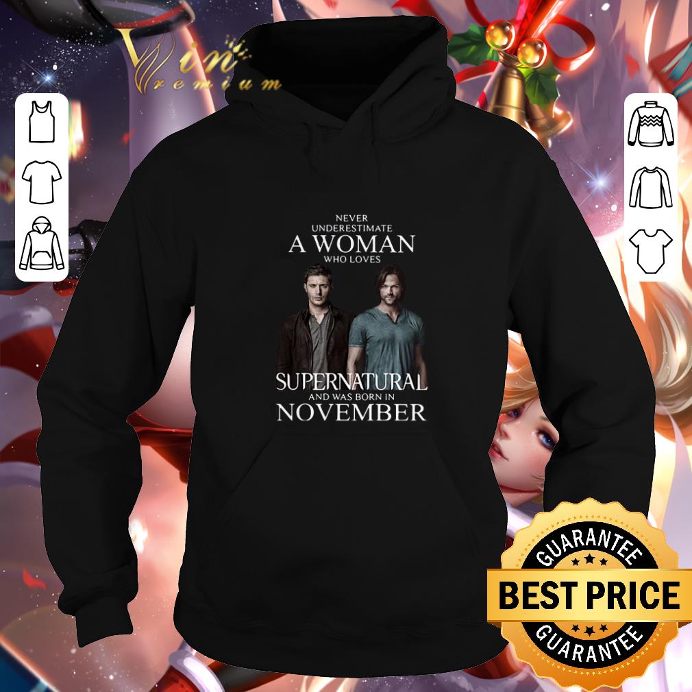 Premium Never underestimate a woman who loves Supernatural november shirt 4 - Premium Never underestimate a woman who loves Supernatural november shirt