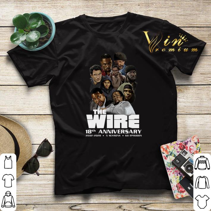 The Wire 18th anniversary 2002-2020 5 seasons 60 episodes shirt sweater The Wire 18th anniversary 2002 2020 5 seasons 60 episodes shirt sweater 4 - The Wire 18th anniversary 2002-2020 5 seasons 60 episodes shirt sweater