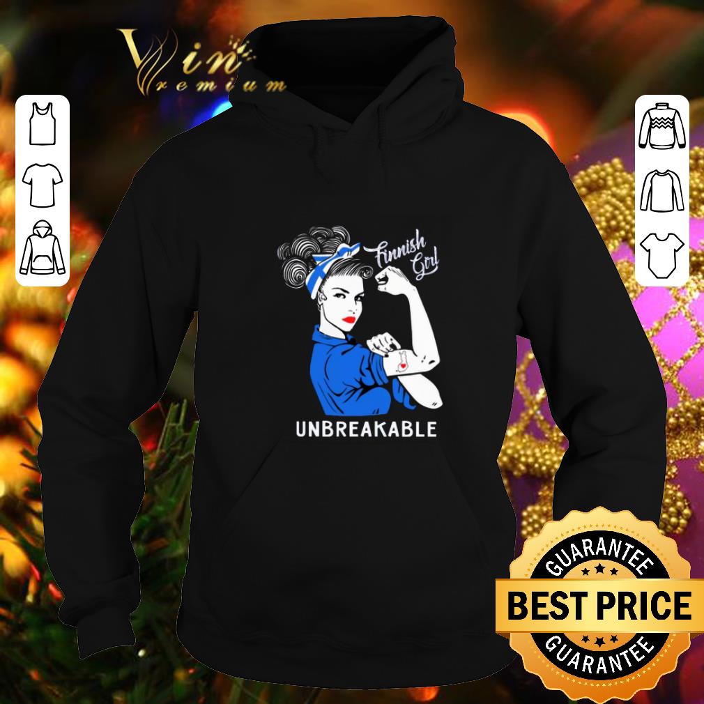 Cheap Finnish Girl Unbreakable Finland Flag shirt Cheap Finnish Girl Unbreakable Finland Flag shirt 4 - Cheap Finnish Girl Unbreakable Finland Flag shirt