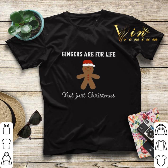 Gingers are for life not just Christmas shirt sweater 4 - Gingers are for life not just Christmas shirt sweater