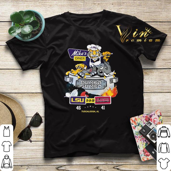 LSU Tigers Mike s diner Dumbo Gumbo LSU Alabama Crimson Tide shirt sweater 4 - LSU Tigers Mike's diner Dumbo Gumbo LSU Alabama Crimson Tide shirt sweater
