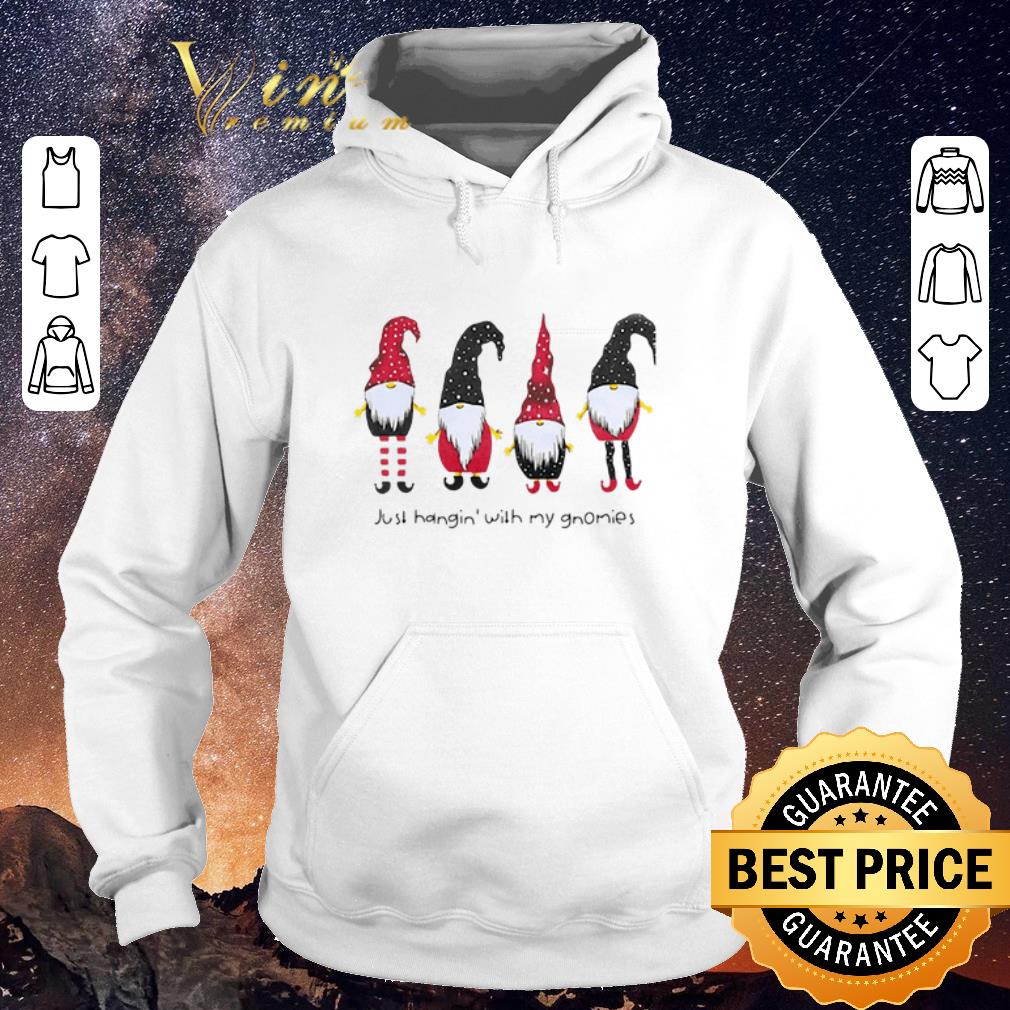 Nice Just Hangin with my Gnomies Christmas shirt sweater 4 - Nice Just Hangin' with my Gnomies Christmas shirt sweater