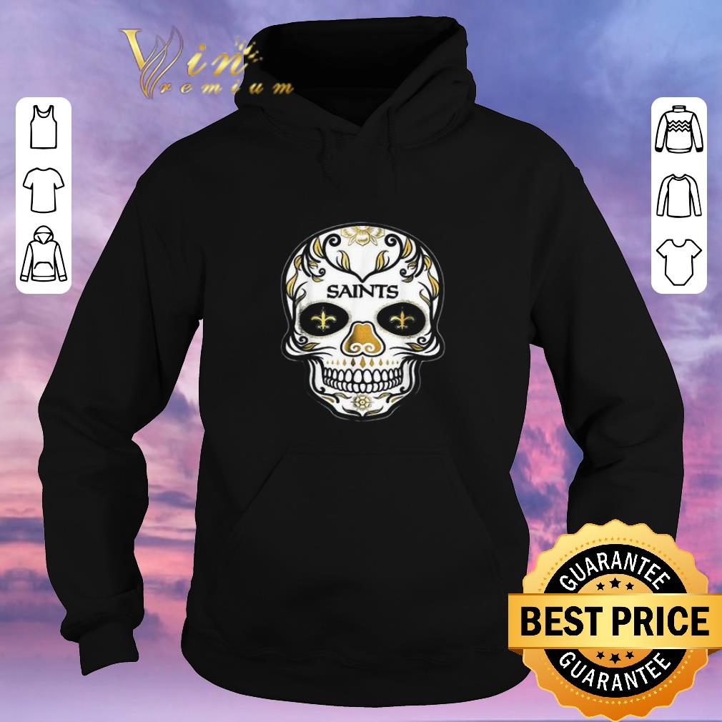 Nice Sugar Skull New Orleans Saints shirt sweater 4 - Nice Sugar Skull New Orleans Saints shirt sweater