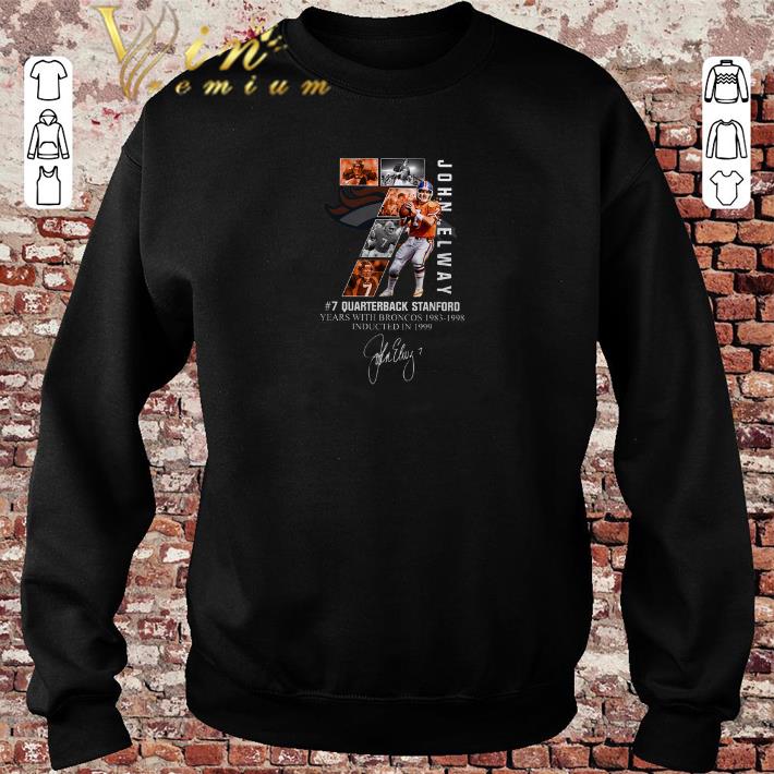 Official 7 John Elway Quarterback Stanford years with Broncos 1983-1998-Recovered shirt sweater 2019 Official 7 John Elway Quarterback Stanford years with Broncos 1983 1998 Recovered shirt sweater 2019 4 - Official 7 John Elway Quarterback Stanford years with Broncos 1983-1998-Recovered shirt sweater 2019