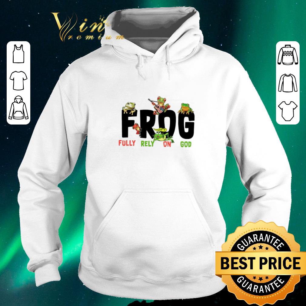 Original Frog Fully Rely On God shirt sweater Original Frog Fully Rely On God shirt sweater 4 - Original Frog Fully Rely On God shirt sweater