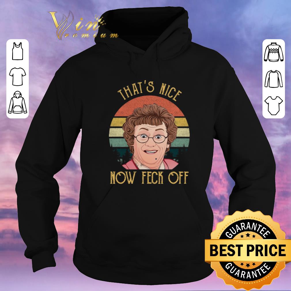 Original Vintage Mrs Brown s Boys That s nice now feck off shirt 4 - Original Vintage Mrs. Brown's Boys That's nice now feck off shirt