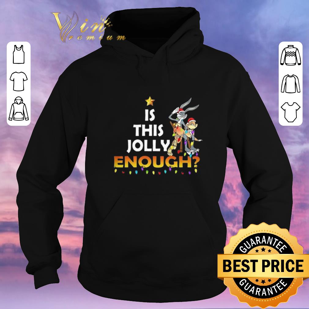 Pretty Looney Tunes Bugs Bunny Is This Jolly Enough Christmas shirt sweater 4 - Pretty Looney Tunes Bugs Bunny Is This Jolly Enough Christmas shirt sweater
