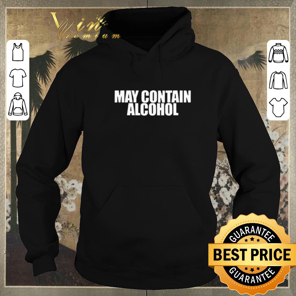 Pretty May Contain Alcohol shirt sweater 4 - Pretty May Contain Alcohol shirt sweater
