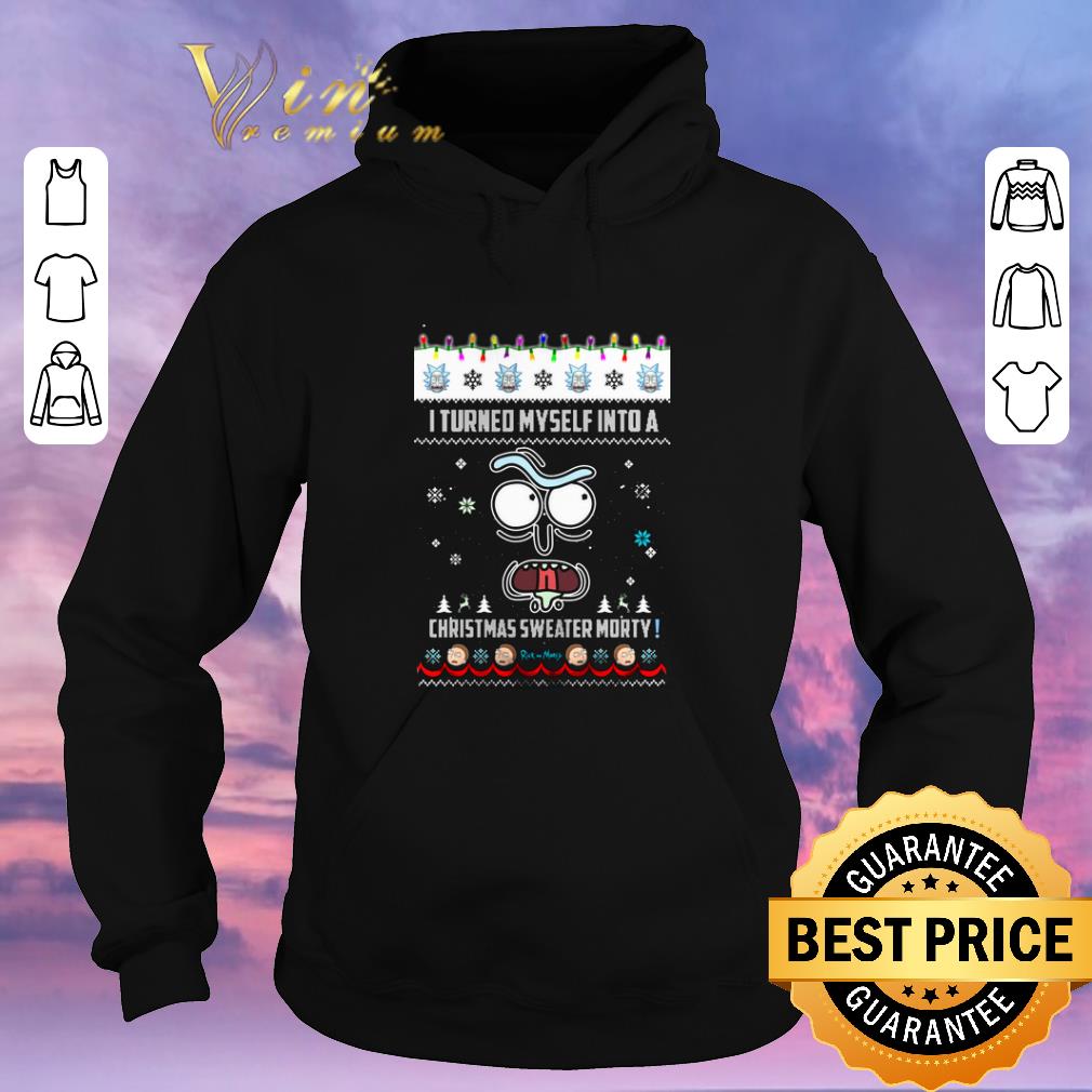Pretty Rick and Morty i turned myself into a Christmas sweater Morty shirt sweater Pretty Rick and Morty i turned myself into a Christmas sweater Morty shirt sweater 4 - Pretty Rick and Morty i turned myself into a Christmas sweater Morty shirt sweater