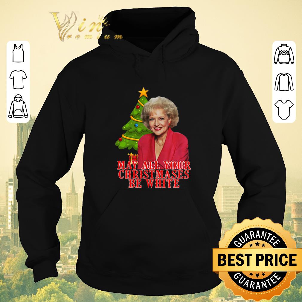 Pretty Rose Nylund May All Your Christmases Be White shirt sweater Pretty Rose Nylund May All Your Christmases Be White shirt sweater 4 - Pretty Rose Nylund May All Your Christmases Be White shirt sweater