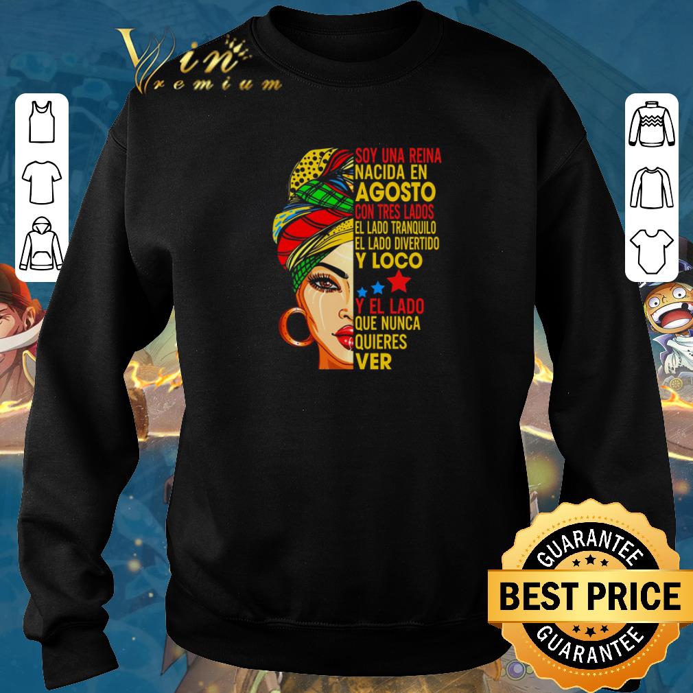 Pretty Soy una reina nacida en agosto con tres lados el lado tranquilo shirt sweater 2019 Pretty Soy una reina nacida en agosto con tres lados el lado tranquilo shirt sweater 2019 4 - Pretty Soy una reina nacida en agosto con tres lados el lado tranquilo shirt sweater 2019