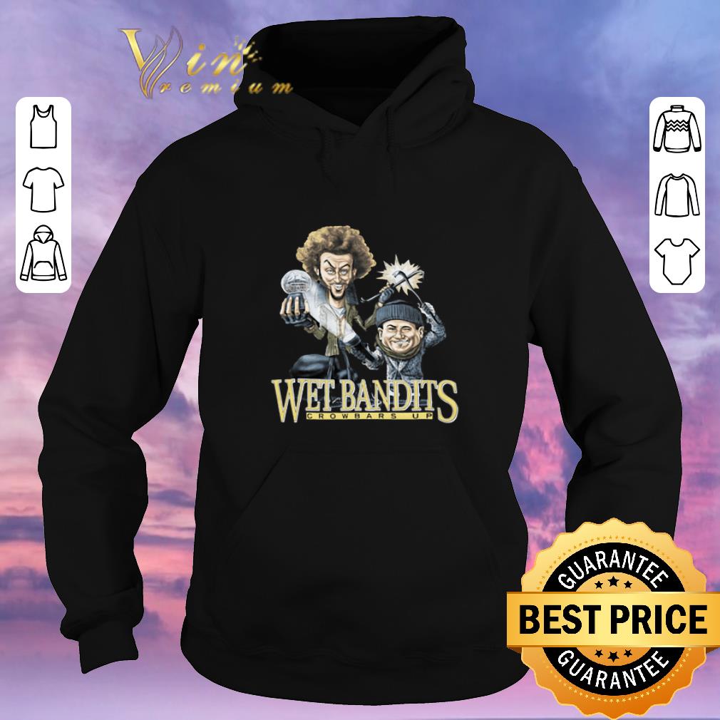 Pretty Wet Bandits Crowbars Up shirt sweater Pretty Wet Bandits Crowbars Up shirt sweater 4 - Pretty Wet Bandits Crowbars Up shirt sweater