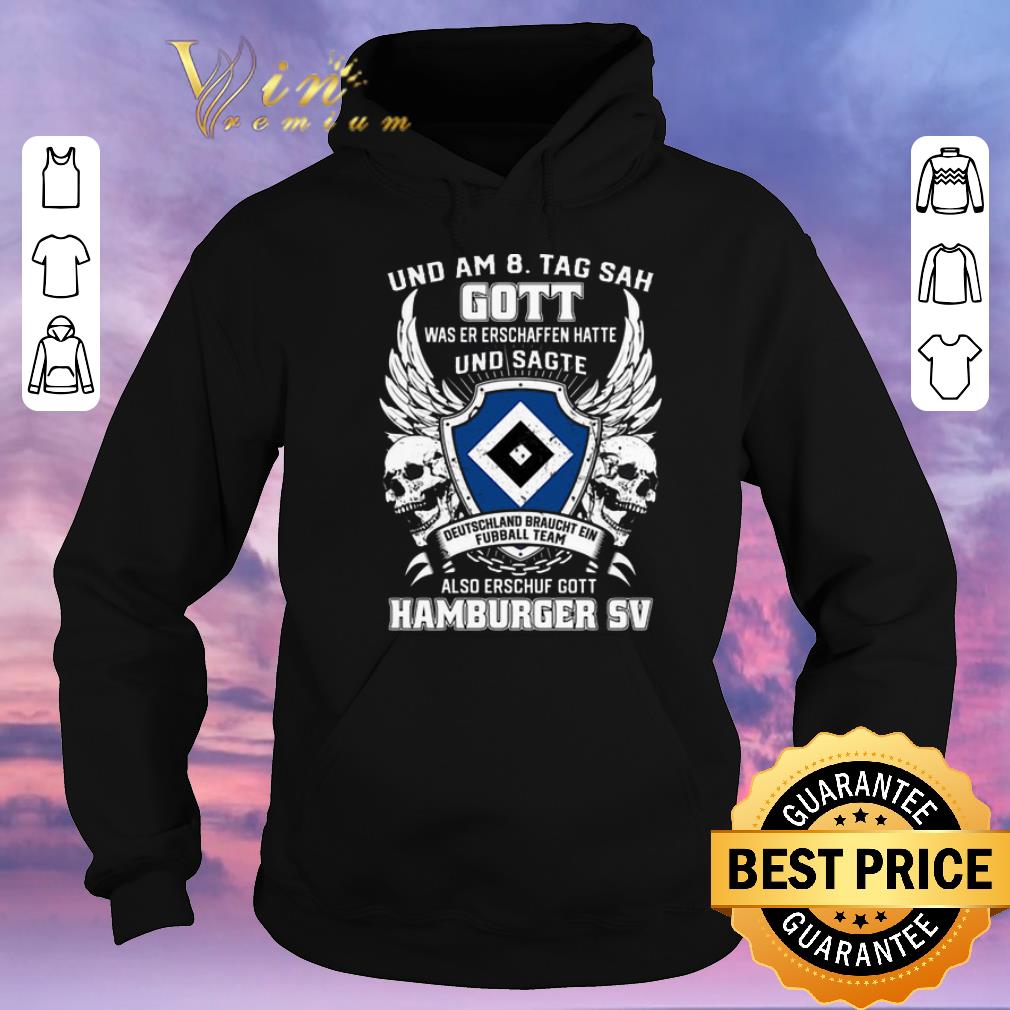 Pretty und am 8 tag sah gott und sagte also erschuf gott Hamburger SV shirt sweater 4 - Pretty und am 8 tag sah gott und sagte also erschuf gott Hamburger SV shirt sweater