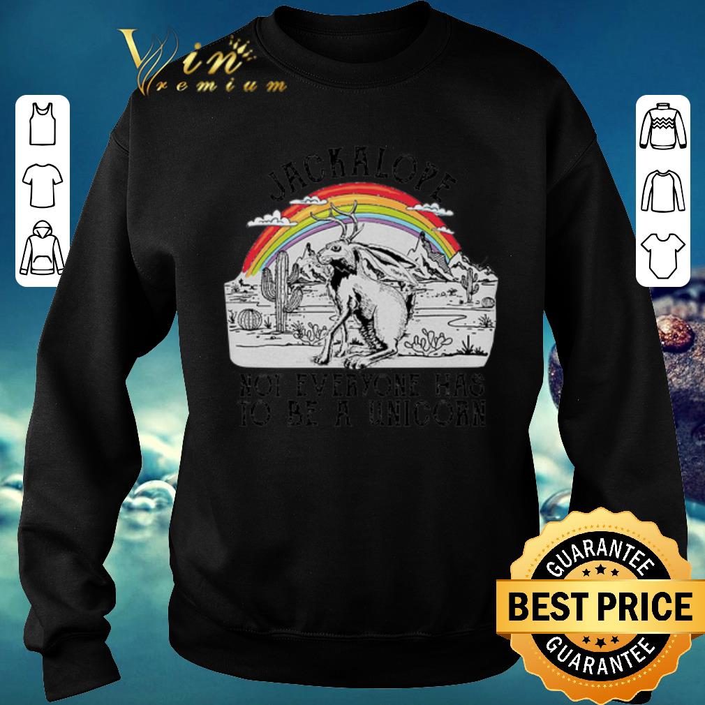 Top Jackalope not everyone has to be a unicorn shirt sweater 2019 Top Jackalope not everyone has to be a unicorn shirt sweater 2019 4 - Top Jackalope not everyone has to be a unicorn shirt sweater 2019