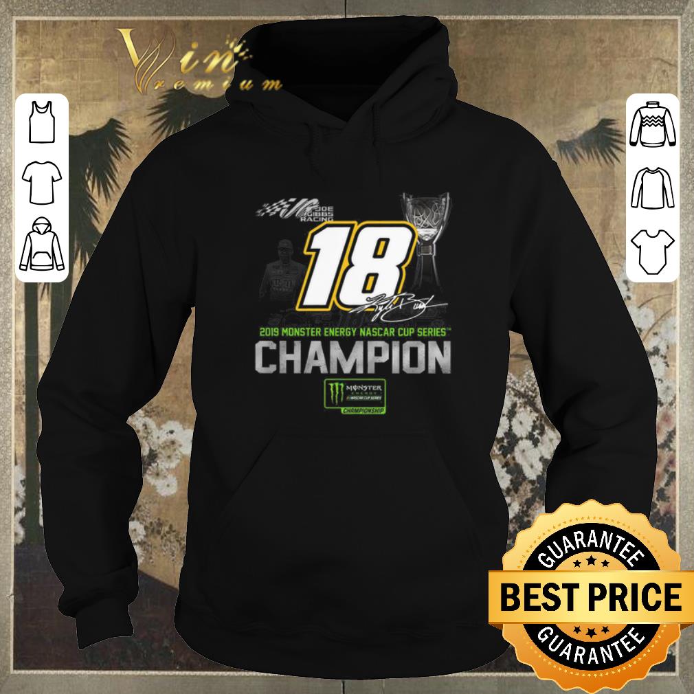 Top Joe Gibbs Racing 2019 Monster Energy Nascar cup series Champion shirt sweater 4 - Top Joe Gibbs Racing 2019 Monster Energy Nascar cup series Champion shirt sweater