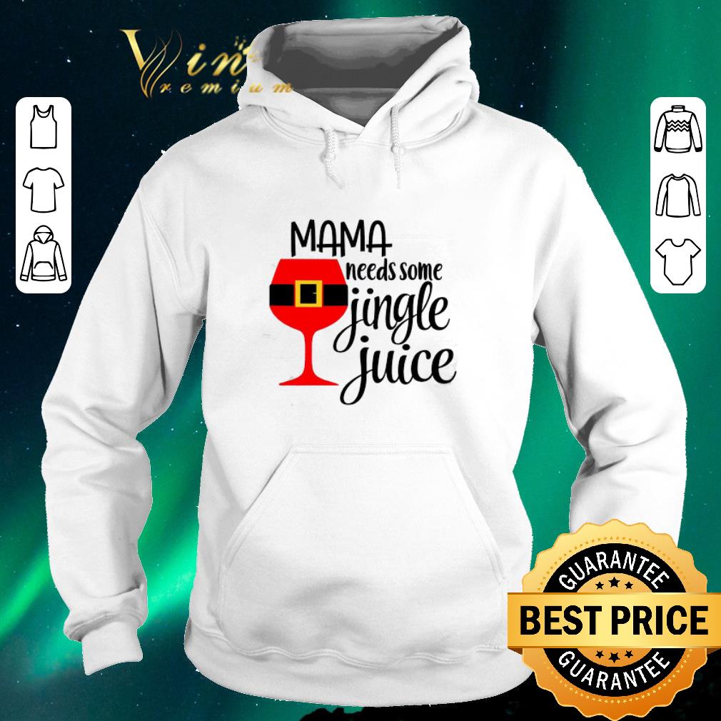 Top Mama needs some jingle juice Christmas shirt sweater Top Mama needs some jingle juice Christmas shirt sweater 4 - Top Mama needs some jingle juice Christmas shirt sweater