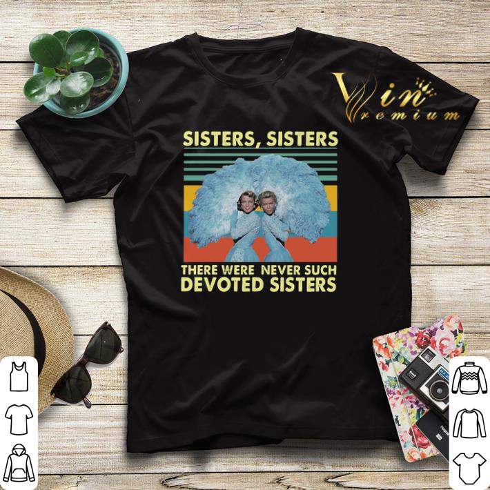 Vintage Judie Haynes sister sister there were never such devoted sisters shirt 4 - Vintage Judie Haynes sister sister there were never such devoted sisters shirt