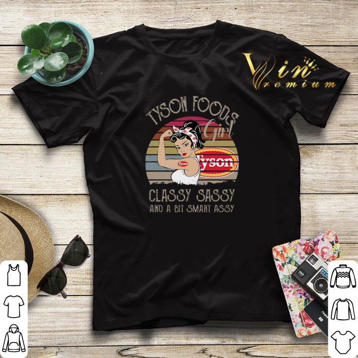 Vintage Tyson Foods Girl Classy Sassy And A Bit Smart Assy shirt Vintage Tyson Foods Girl Classy Sassy And A Bit Smart Assy shirt 4 - Vintage Tyson Foods Girl Classy Sassy And A Bit Smart Assy shirt