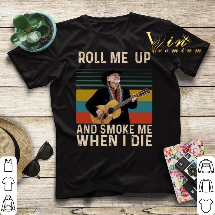 Vintage Willie Nelson Roll me up and smoke me when i die shirt 4 - Vintage Willie Nelson Roll me up and smoke me when i die shirt