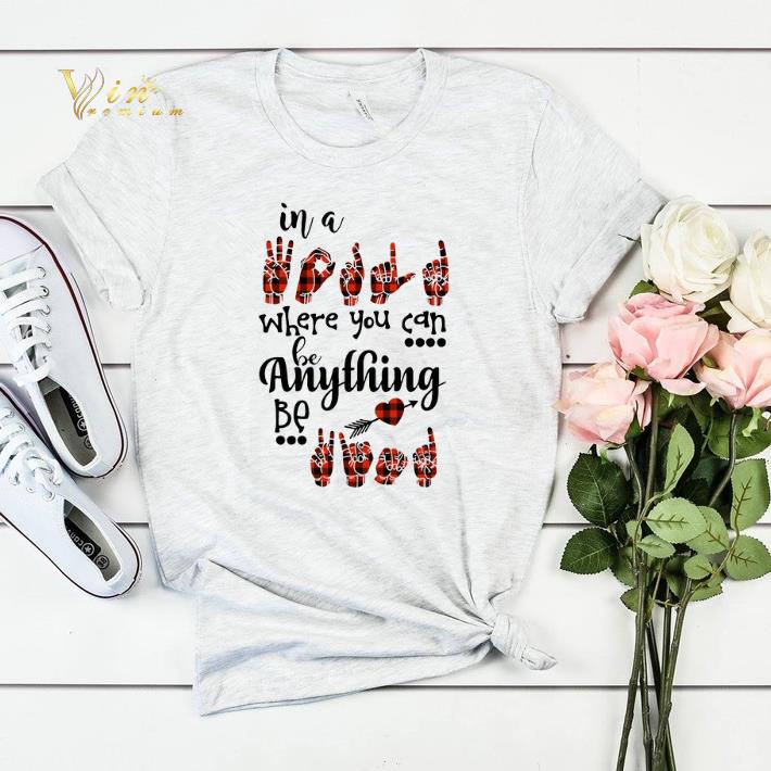 in a sign language where you can be kind shirt sweater in a sign language where you can be kind shirt sweater 4 - in a sign language where you can be kind shirt sweater