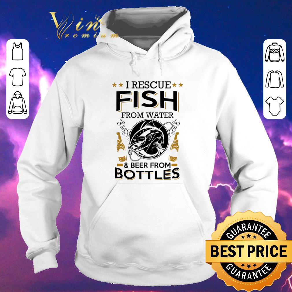 Awesome I rescue fish from water and beer from bottles shirt sweater 4 - Awesome I rescue fish from water and beer from bottles shirt sweater