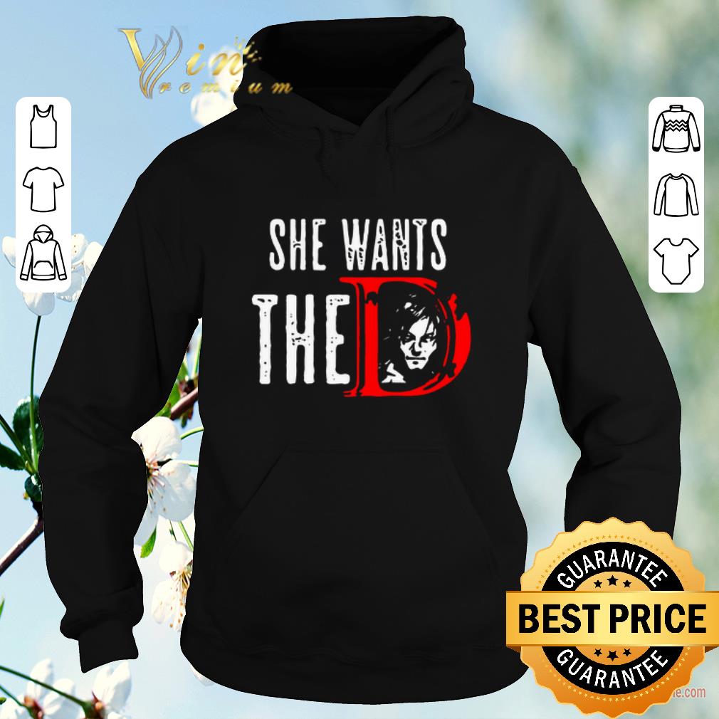 Awesome The Walking Dead Daryl Dixon She Want The D shirt 4 - Awesome The Walking Dead Daryl Dixon She Want The D shirt