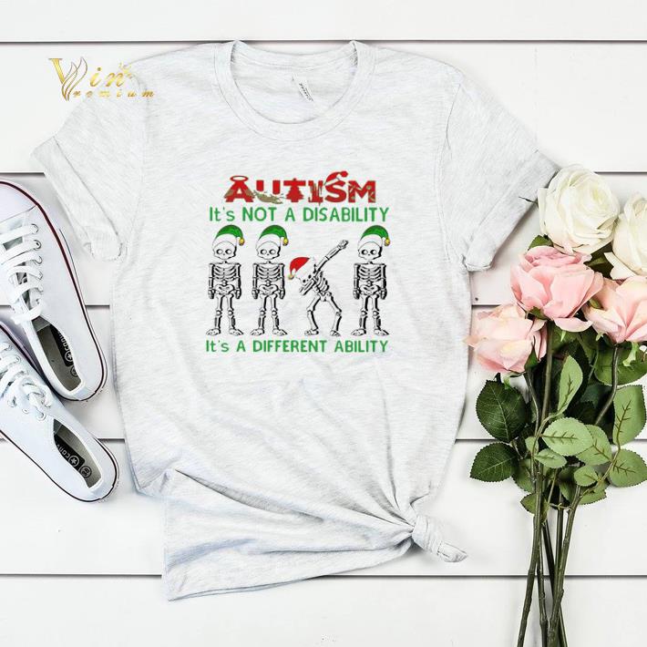 Christmas Skeleton Autism it's not a disability it's a different ability shirt Christmas Skeleton Autism it s not a disability it s a different ability shirt 4 - Christmas Skeleton Autism it's not a disability it's a different ability shirt