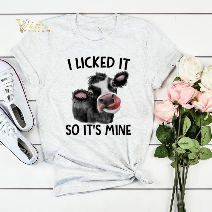 Cow i licked it so it s mine shirt sweater 4 - Cow i licked it so it's mine shirt sweater
