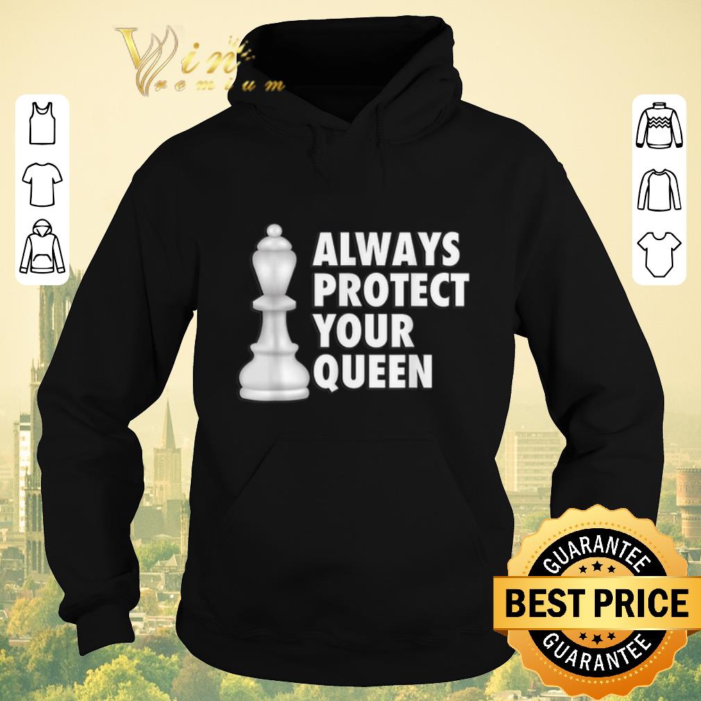 Funny Always protect your queen shirt sweater Funny Always protect your queen shirt sweater 4 - Funny Always protect your queen shirt sweater