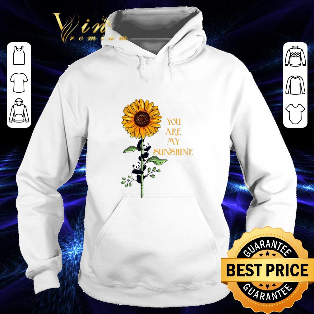 Funny Sunflower panda you are my sunshine shirt Funny Sunflower panda you are my sunshine shirt 4 - Funny Sunflower panda you are my sunshine shirt