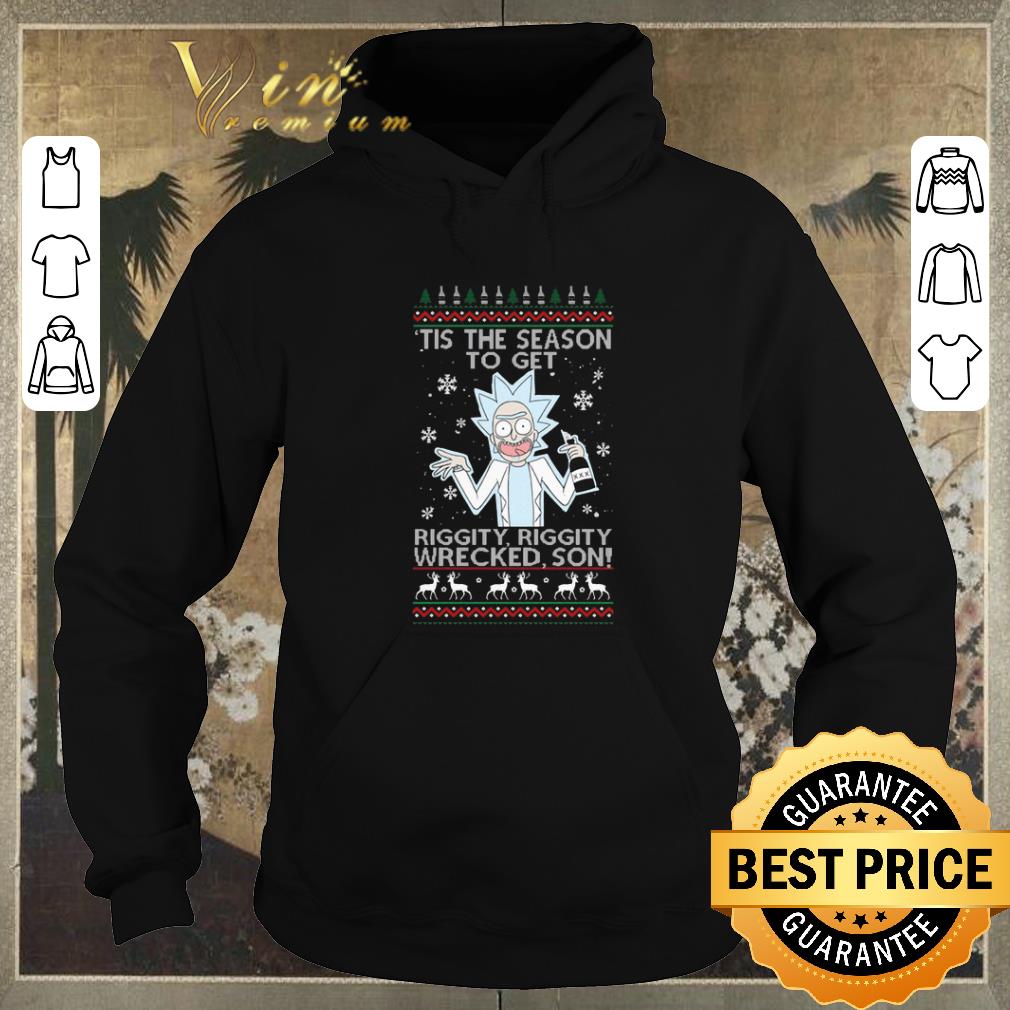 Hot Christmas Rick tis the season to get riggity riggity wrecked son sweater 4 - Hot Christmas Rick tis the season to get riggity riggity wrecked son sweater