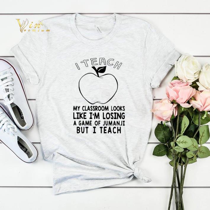 I teach my classroom looks like i'm losing a game of jumanji shirt sweater I teach my classroom looks like i m losing a game of jumanji shirt sweater 4 - I teach my classroom looks like i'm losing a game of jumanji shirt sweater