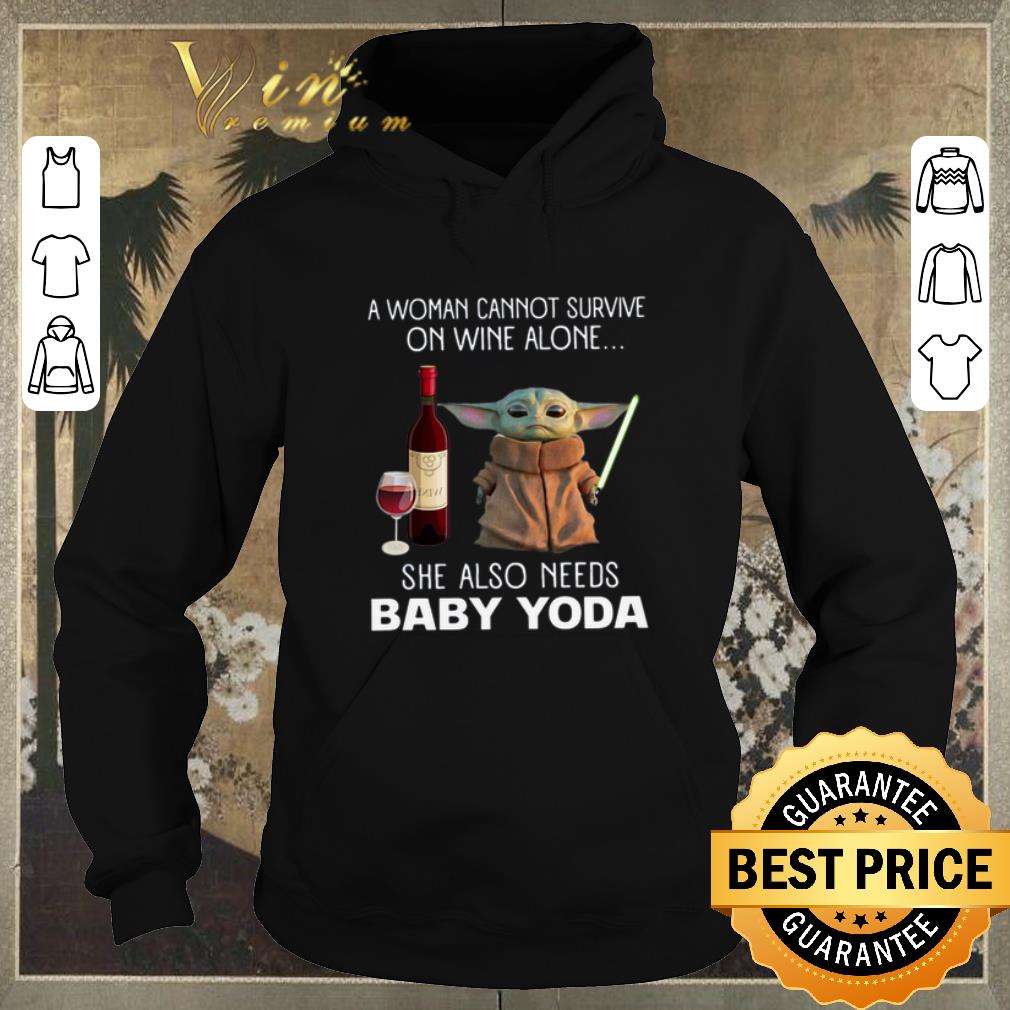 Nice A Woman cannot survive on wine alone Baby Yoda Star Wars shirt sweater 4 - Nice A Woman cannot survive on wine alone Baby Yoda Star Wars shirt sweater
