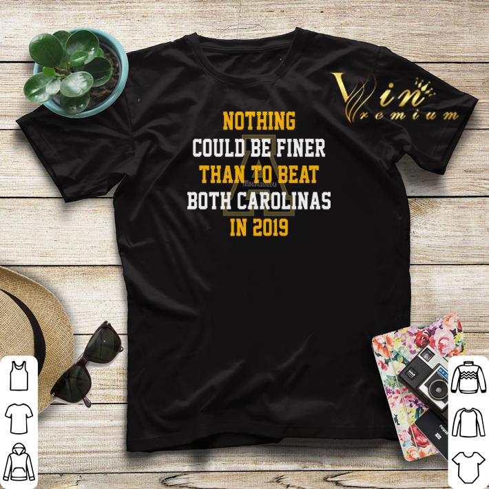 Nothing could be finer than to beat both carolinas in 2019 shirt sweater 4 - Nothing could be finer than to beat both carolinas in 2019 shirt sweater