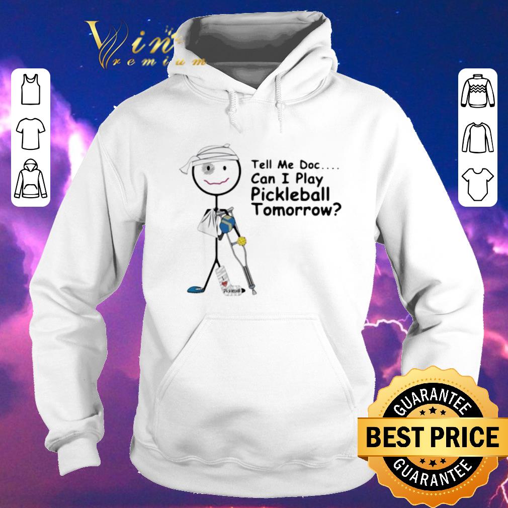 Premium Pickleball Crutches tell me doc can I play Pickleball Tomorrow shirt sweater Premium Pickleball Crutches tell me doc can I play Pickleball Tomorrow shirt sweater 4 - Premium Pickleball Crutches tell me doc can I play Pickleball Tomorrow shirt sweater
