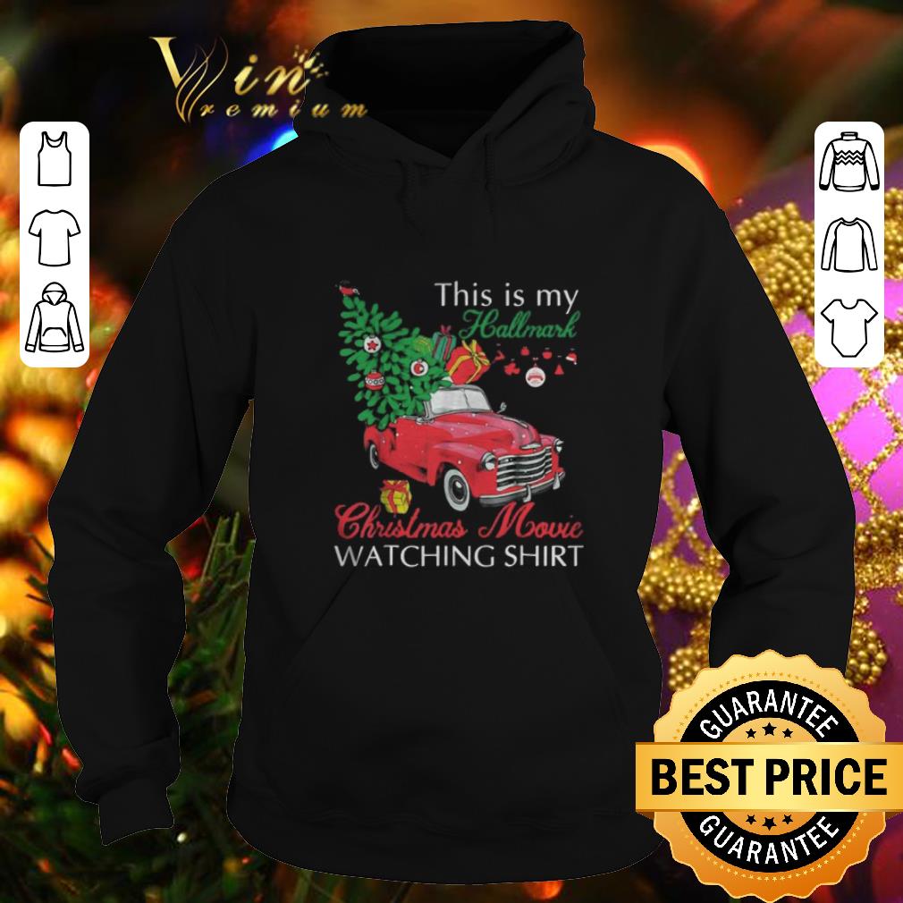 Premium Truck this is my Hallmark Christmas movie watching shirt Premium Truck this is my Hallmark Christmas movie watching shirt 4 - Premium Truck this is my Hallmark Christmas movie watching shirt