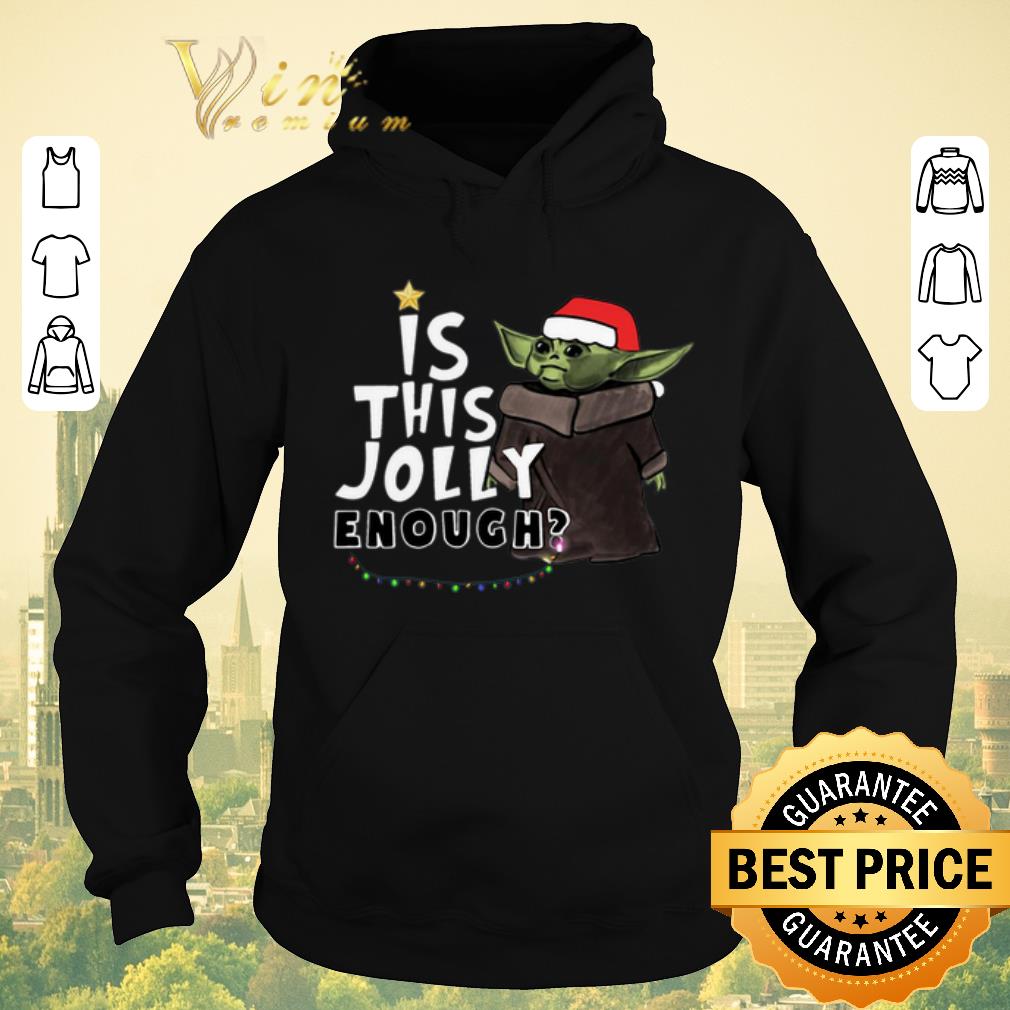 Pretty Christmas Star Wars Baby Yoda Is This Jolly Enough shirt 4 - Pretty Christmas Star Wars Baby Yoda Is This Jolly Enough shirt
