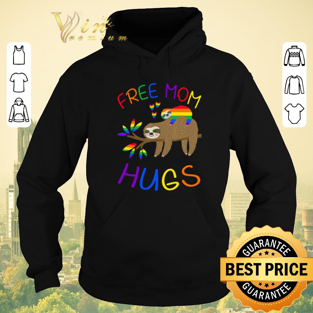 Pretty Sloth Free Mom Hugs LGBT shirt sweater Pretty Sloth Free Mom Hugs LGBT shirt sweater 4 - Pretty Sloth Free Mom Hugs LGBT shirt sweater