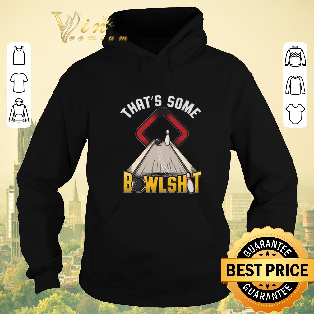 Pretty That's Some Bowlshit Bowling shirt sweater Pretty That s Some Bowlshit Bowling shirt sweater 4 - Pretty That's Some Bowlshit Bowling shirt sweater