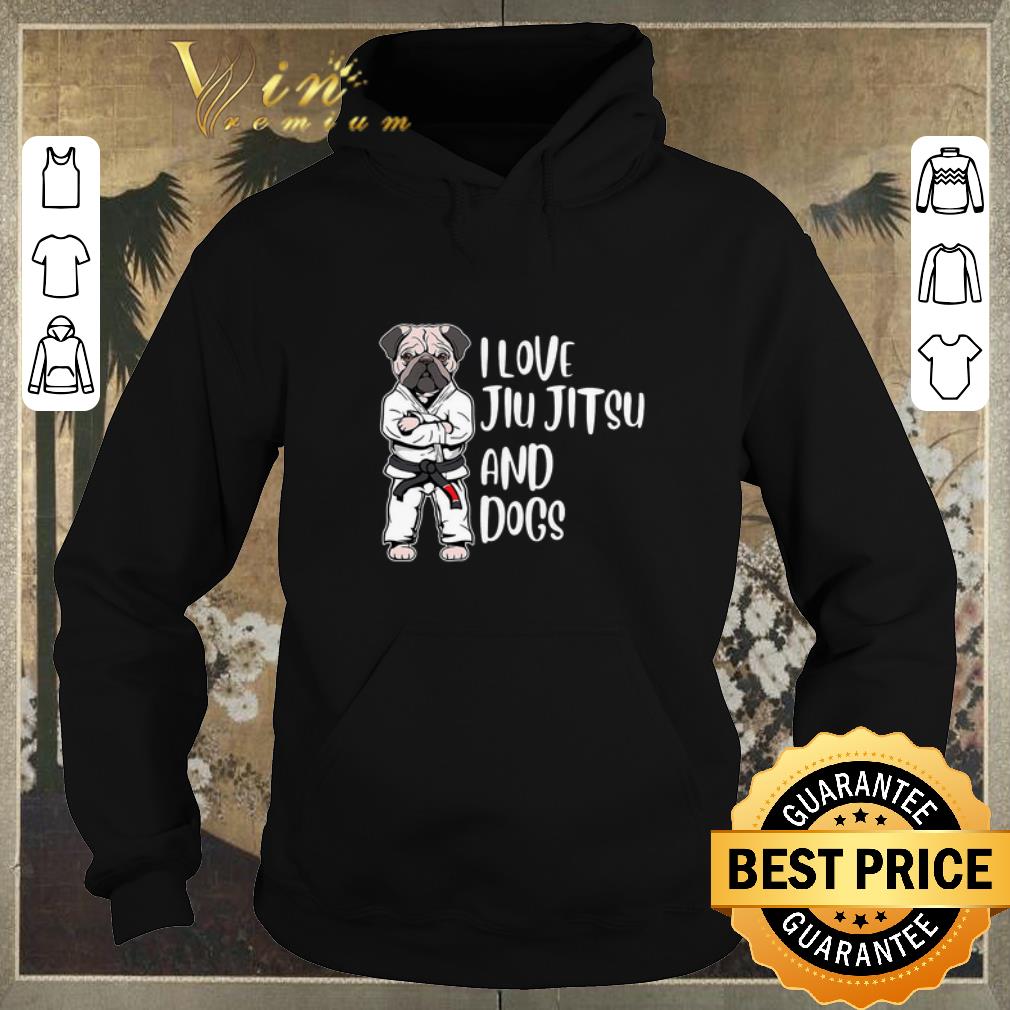Top Pug Jiu Jitsu I Love Jiu Jitsu And Dogs shirt sweater Top Pug Jiu Jitsu I Love Jiu Jitsu And Dogs shirt sweater 4 - Top Pug Jiu Jitsu I Love Jiu Jitsu And Dogs shirt sweater