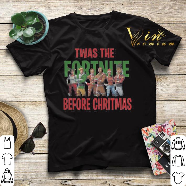 Twas the Fornite before Christmas shirt sweater Twas the Fornite before Christmas shirt sweater 4 1 - Twas the Fornite before Christmas shirt sweater