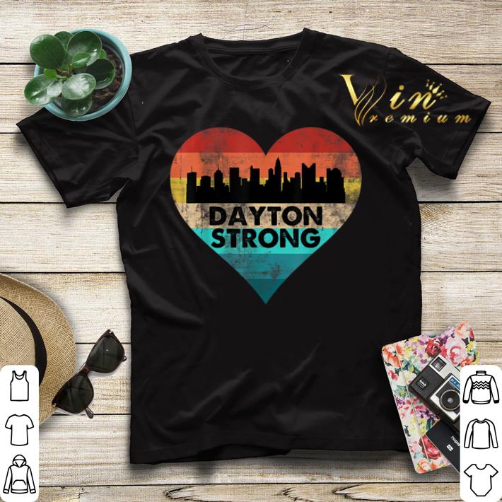 Vintage Love Dayton Strong Ohio Heart shirt 4 - Vintage Love Dayton Strong Ohio Heart shirt