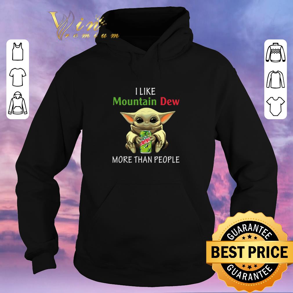 Awesome Baby Yoda I like Mountain Dew more than people shirt sweater 4 - Awesome Baby Yoda I like Mountain Dew more than people shirt sweater