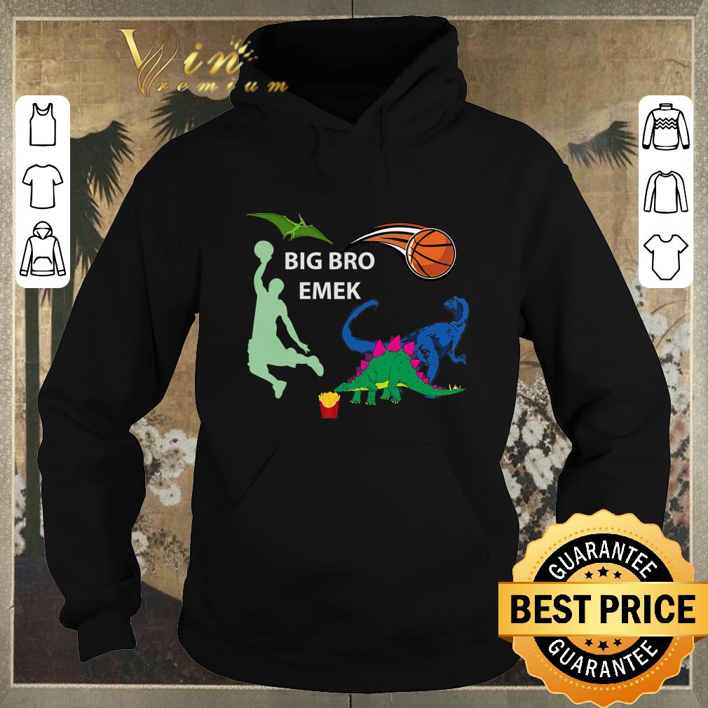 Awesome Big Bro Emek Basketball shirt sweater 4 - Awesome Big Bro Emek Basketball shirt sweater