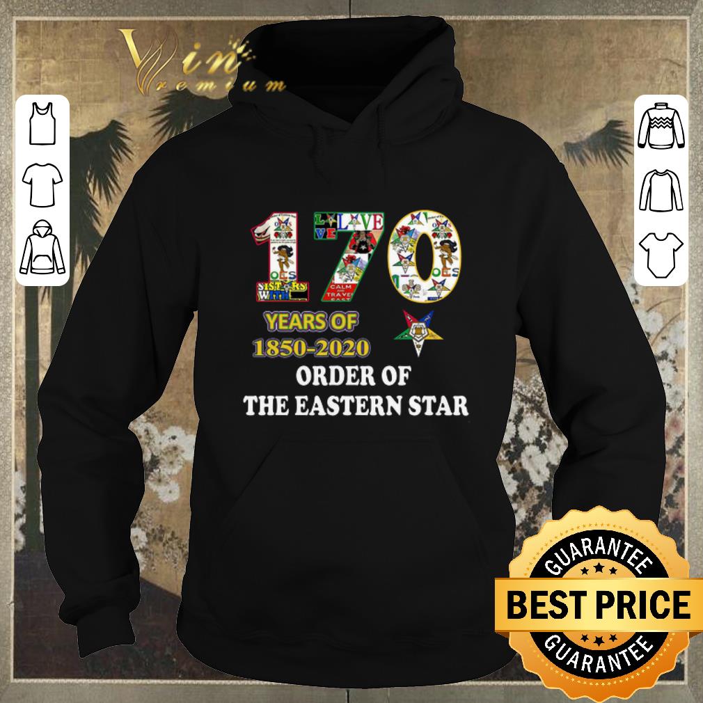 Funny 170 years of 1850 2020 Order Of The Eastern Star shirt sweater 4 - Funny 170 years of 1850 2020 Order Of The Eastern Star shirt sweater